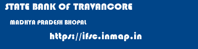 STATE BANK OF TRAVANCORE  MADHYA PRADESH BHOPAL    ifsc code